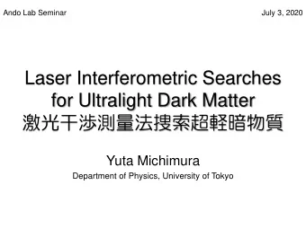 Laser Interferometric Searches  for Ultralight Dark Matter