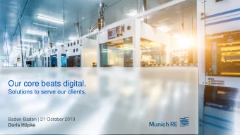 Our core beats digital.  Solutions to serve our clients.  Baden-Baden | 21 October 2019  Doris
