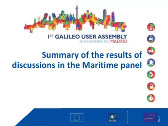 Summary of the results of  discussions in the Maritime panel  Agenda  Our recommendations for