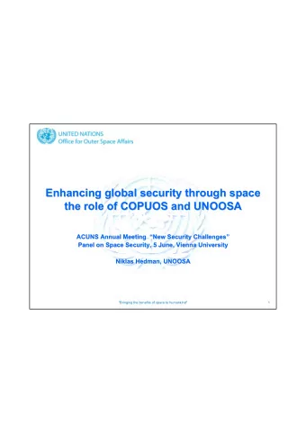 Enhancing global security through space  Enhancing global security through space  the role of