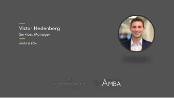 Victor Hedenberg  Services Manager  AMBA &amp; BGA  BGA  October 2019  Wha  hat  t is  is BGA?  A?