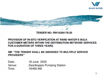 Date:  18 June 2020  Venue:  Zwartkopjes Pumping Station  Time:  10H00 AM  1  Rand Water Team