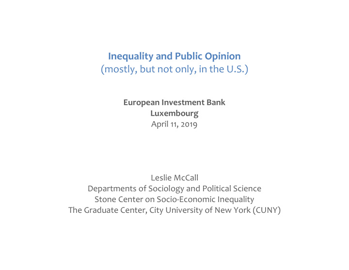 inequality and public opinion mostly but not only in the