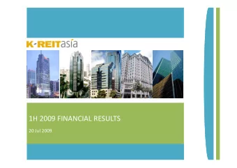 1H 2009 FINANCIAL RESULTS  20 Jul 2009  1  Contents  Operations Review  Portfolio Analysis