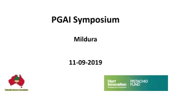 PGAI Symposium  Mildura  11-09-2019  In  Introduction  Summary of last 12 months.  Current