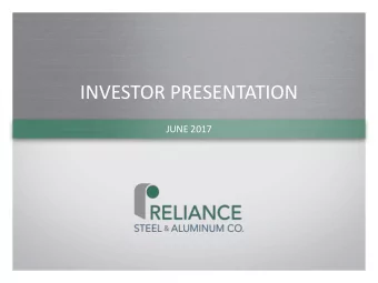 INVESTOR PRESENTATION  JUNE 2017  FORWARD-LOOKING STATEMENTS  This presentation contains certain