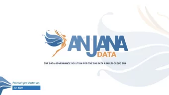 Product presentation  Jun 2020  What is Anjana Data  The challenges  Our proposal  Use cases and