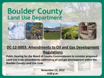 DC-12-0003: Amendments to Oil and Gas Development  Regulations  Public Hearing for the Board of