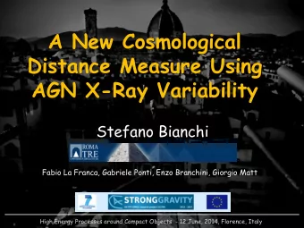A New Cosmological  Distance Measure Using  AGN X-Ray Variability  Stefano Bianchi  Fabio La