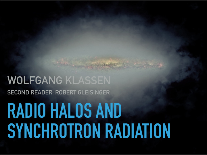 radio halos and synchrotron radiation