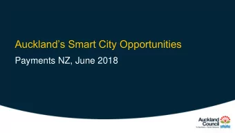 Aucklands Smart City Opportunities  Payments NZ, June 2018  What is a smart city?  Citizen