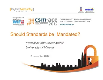 Should Standards be Mandated?  Should Standards be  Mandated?  Professor Abu Bakar Munir