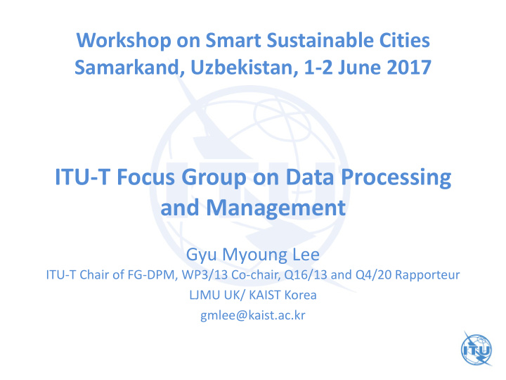 itu t focus group on data processing and management