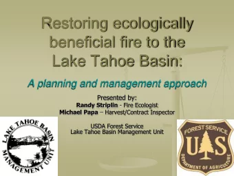 Restoring ecologically  beneficial fire to the  Lake Tahoe Basin:  A planning and management