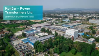 Kon  ar  Power  Transformers Ltd. Joint Venture of Siemens and Kon  ar  TP comprising all