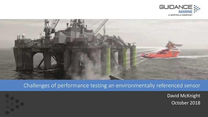 challenges of performance testing an environmentally