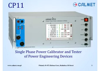 CP11  Single Phase Power Calibrator and Tester  of Power Engineering Devices  www.calmet.com.pl