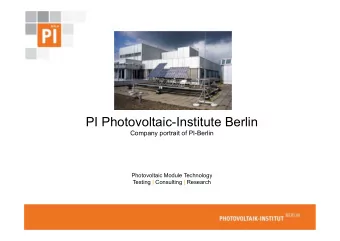 PI Photovoltaic-Institute Berlin  Company portrait of PI-Berlin  Photovoltaic Module Technology