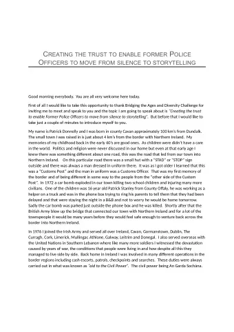 In 1982 I lefu the Army and joined An Garda Sochna.  Afuer completjng our training in