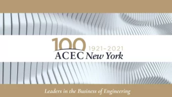 ABOUT US  Since its founding in 1921, ACEC New York has  promoted the business interests of member
