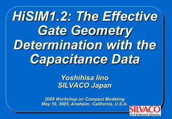 HiSIM1.2: The Effective  HiSIM1.2: The Effective  Gate Geometry  Gate Geometry  Determination with