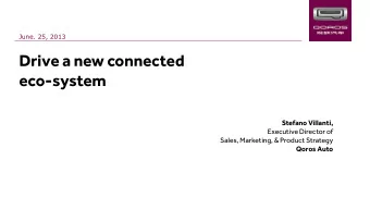 Drive a new connected  eco-system  Stefano Villanti,  Executive Director of  Sales, Marketing,