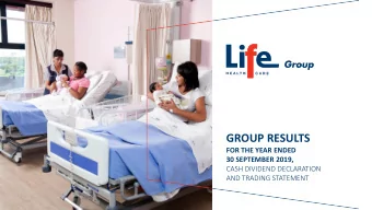 GROUP RESULTS  FOR THE YEAR ENDED  30 SEPTEMBER 2019,  CASH DIVIDEND DECLARATION  AND TRADING