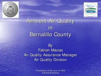Ambient Air Quality  Ambient Air Quality  Martin J. Chvez, Mayor  in  in  Bernalillo County