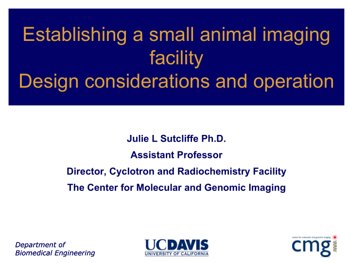 establishing a small animal imaging facility design