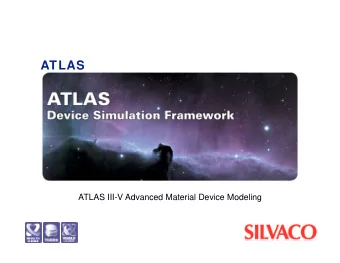 ATLAS  ATLAS III-V Advanced Material Device Modeling  Requirements for III-V Device Simulation