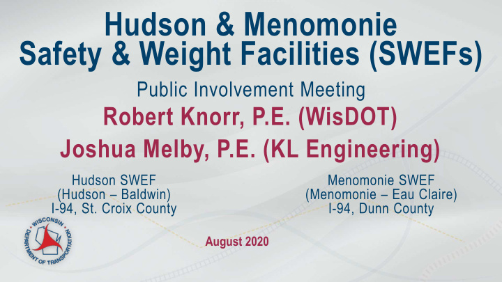 hudson menomonie safety weight facilities swefs
