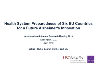 Health System Preparedness of Six EU Countries  for a Future Alzheimers Innovation