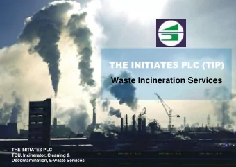 THE INITIATES PLC (TIP)  Waste Incineration Services  THE INITIATES PLC  TDU, Incinerator, Cleaning