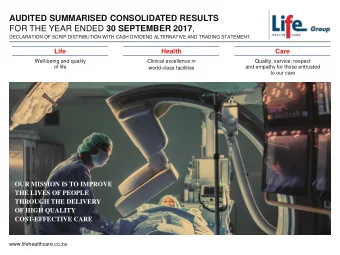 AUDITED SUMMARISED CONSOLIDATED RESULTS FOR THE YEAR ENDED 30 SEPTEMBER 2017 ,  DECLARATION OF