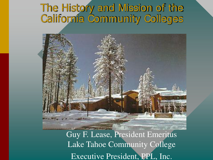 the history and mission of the california community