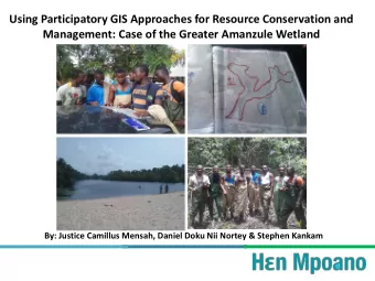 Using Participatory GIS Approaches for Resource Conservation and  Management: Case of the Greater