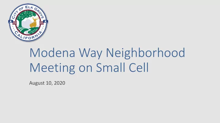 modena way neighborhood meeting on small cell