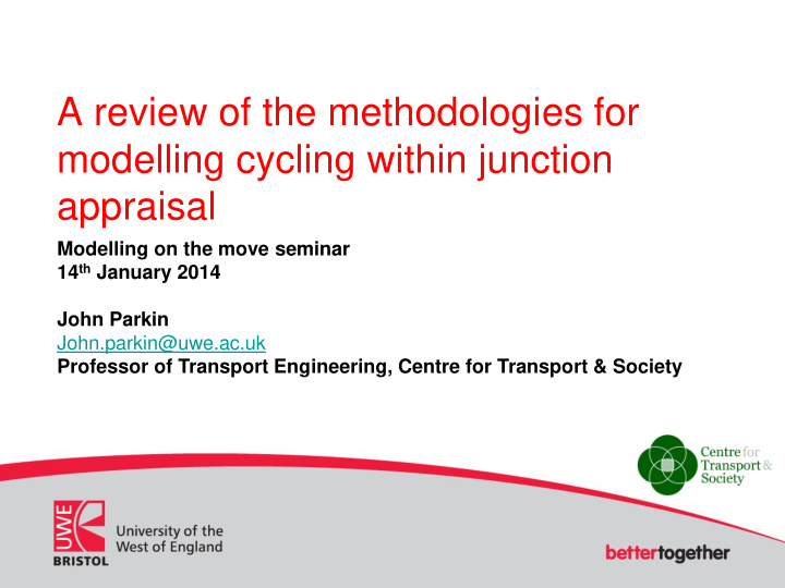 a review of the methodologies for modelling cycling