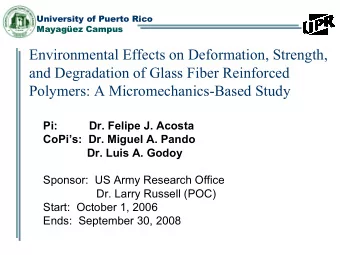 Environmental Effects on Deformation, Strength,  and Degradation of Glass Fiber Reinforced