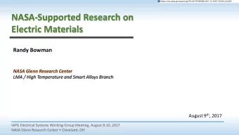 Electric Materials  Randy Bowman  NASA Glenn Research Center  LMA / High Temperature and Smart