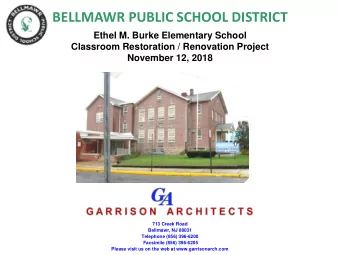 BELLMAWR PUBLIC SCHOOL DISTRICT  Ethel M. Burke Elementary School  Classroom Restoration /