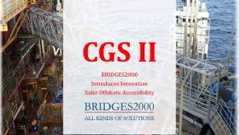 CGS II  BRIDGES2000  Introduces Innovation  Safer Offshore Accessibility  CONTAINERIZED  GAN