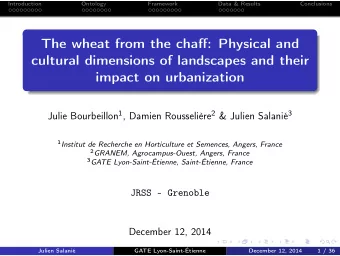 The wheat from the chaff: Physical and  cultural dimensions of landscapes and their  impact on