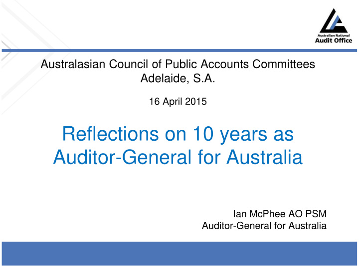 reflections on 10 years as auditor general for australia