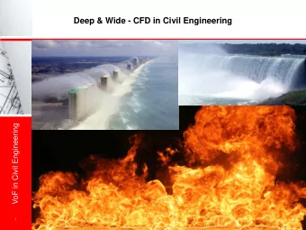 Deep &amp; Wide - CFD in Civil Engineering  VoF in Civil Engineering  krz/\\  1  Deep &amp; Wide -