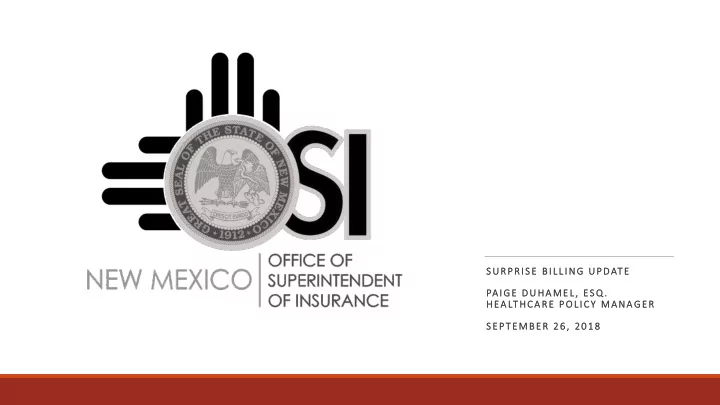 surprise billing update paige duhamel esq healthcare