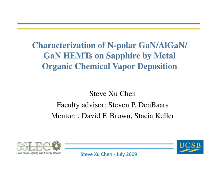 characterization of n polar gan algan gan hemts on