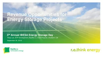Revenue Opportunities for  Energy Storage Projects 3 rd Annual IBESA Energy Storage Day  Vitaly