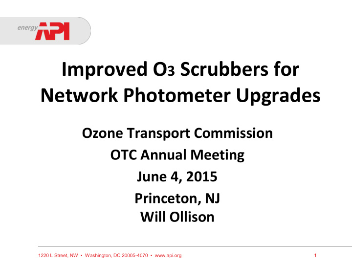 improved o 3 scrubbers for network photometer upgrades