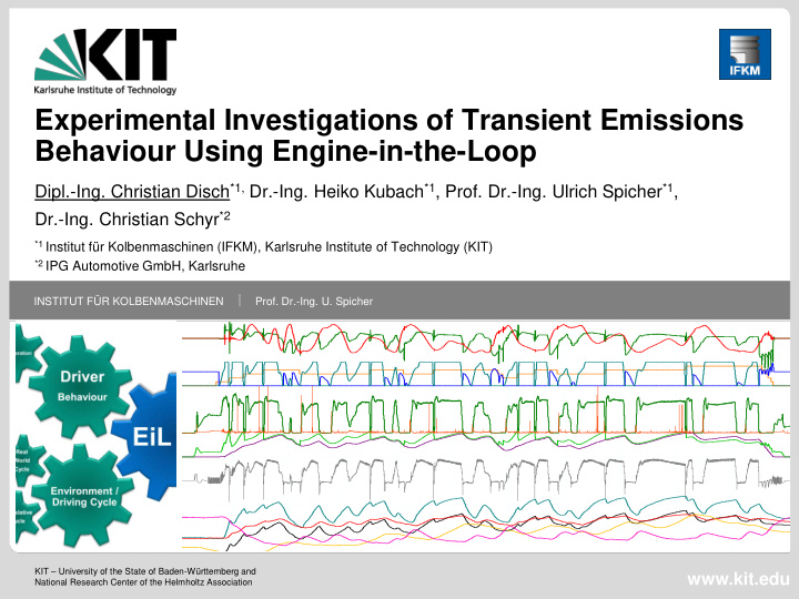 experimental investigations of transient emissions